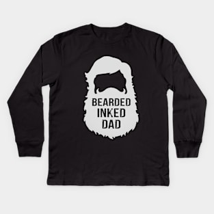 bearded inked dad T-Shirt Kids Long Sleeve T-Shirt